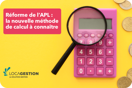Réforme de l’APL : la nouvelle méthode de calcul à connaître